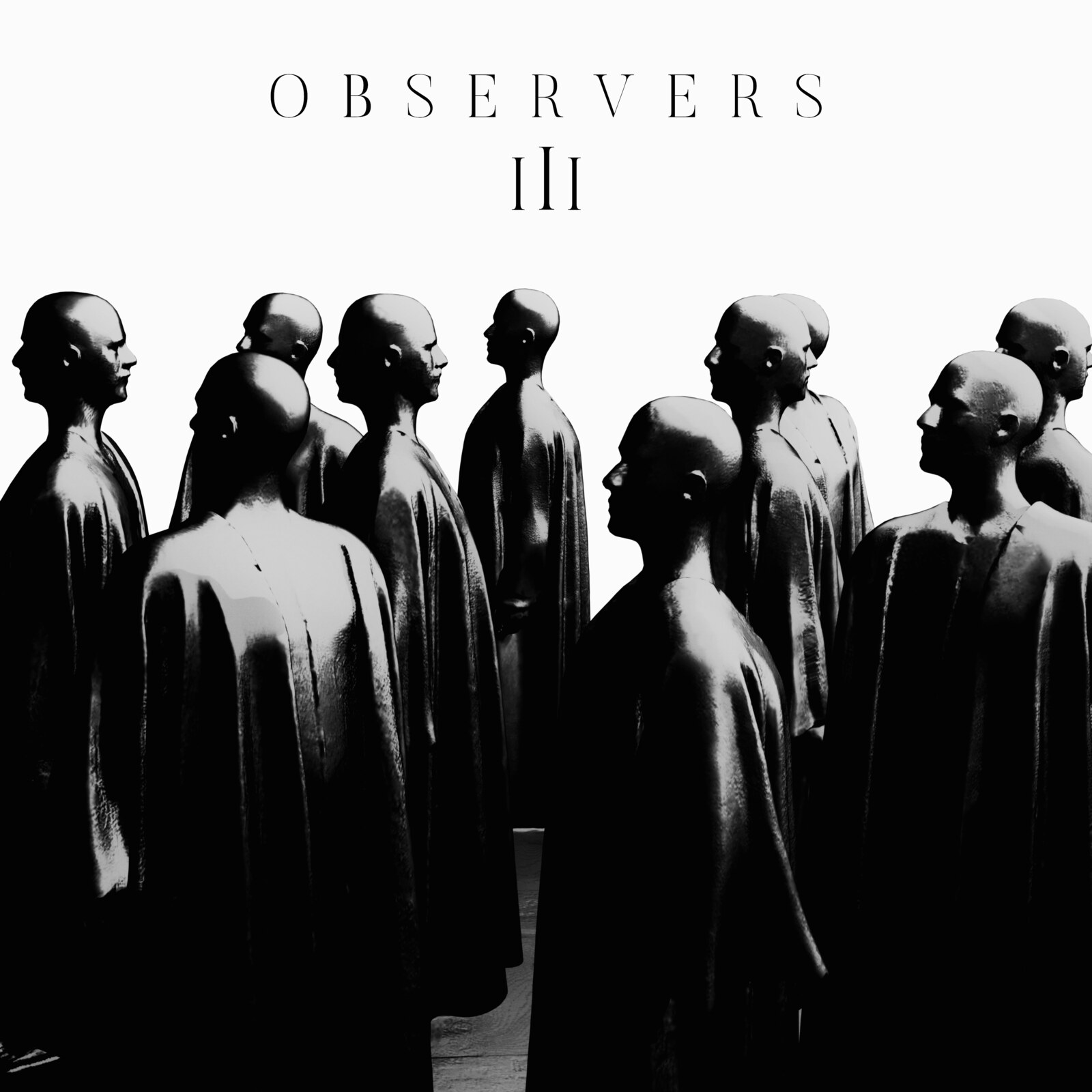 Monochrome OBSERVERS III album cover by IUS, with repeated figures and opposing profiles.